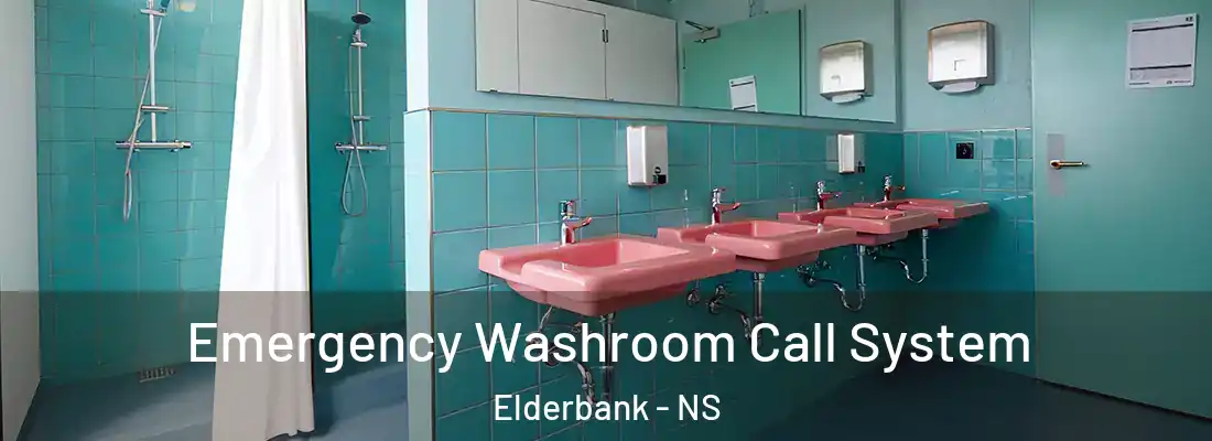 Emergency Washroom Call System Elderbank - NS