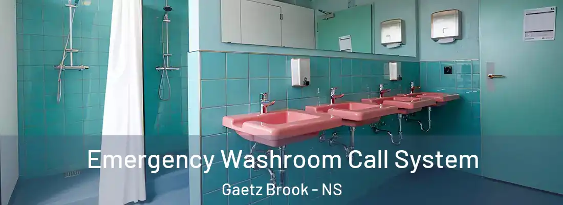 Emergency Washroom Call System Gaetz Brook - NS