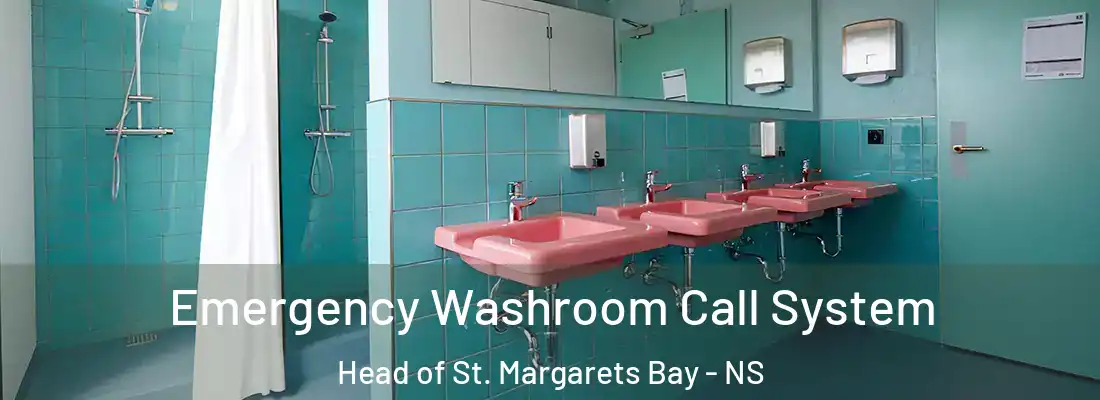 Emergency Washroom Call System Head of St. Margarets Bay - NS