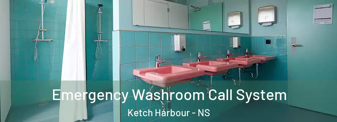 Emergency Washroom Call System Ketch Harbour - NS