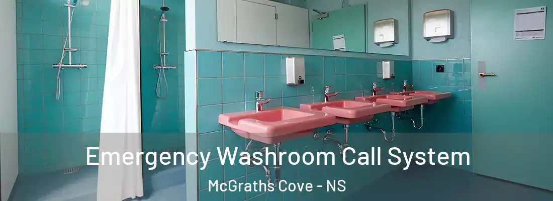 Emergency Washroom Call System McGraths Cove - NS