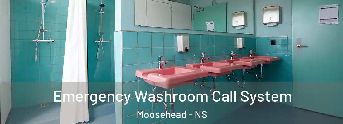 Emergency Washroom Call System Moosehead - NS