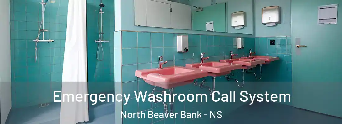 Emergency Washroom Call System North Beaver Bank - NS