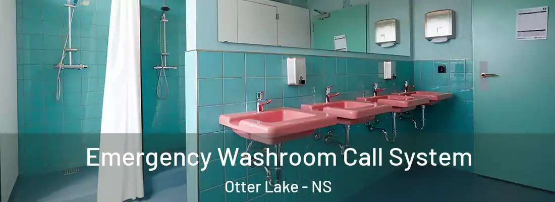  Emergency Washroom Call System Otter Lake - NS