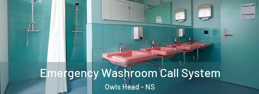 Emergency Washroom Call System Owls Head - NS