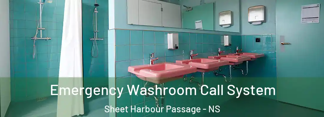  Emergency Washroom Call System Sheet Harbour Passage - NS