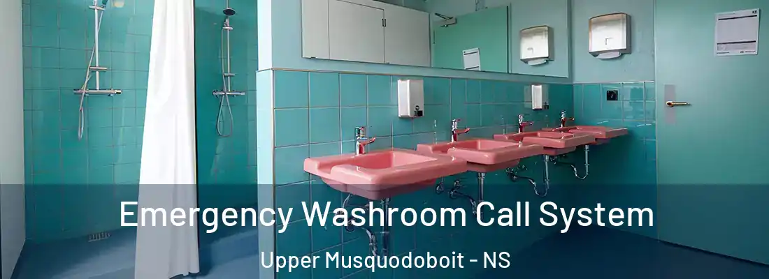 Emergency Washroom Call System Upper Musquodoboit - NS