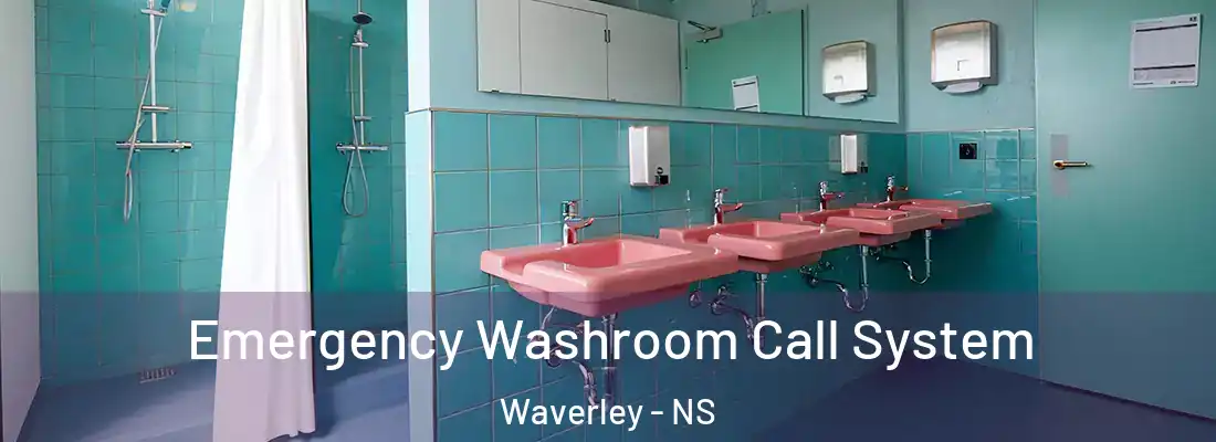 Emergency Washroom Call System Waverley - NS