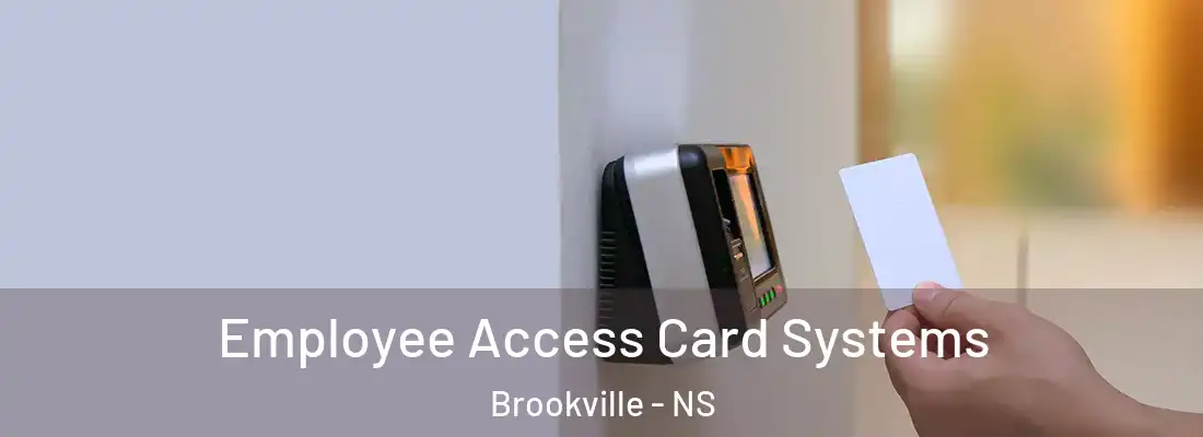  Employee Access Card Systems Brookville - NS