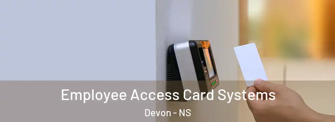 Employee Access Card Systems Devon - NS