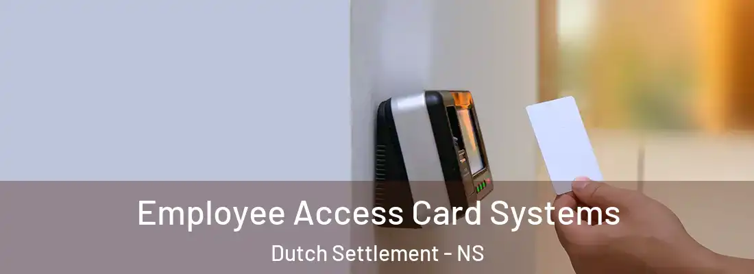 Employee Access Card Systems Dutch Settlement - NS
