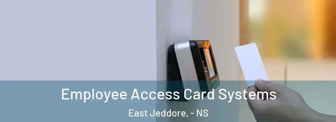 Employee Access Card Systems East Jeddore, - NS