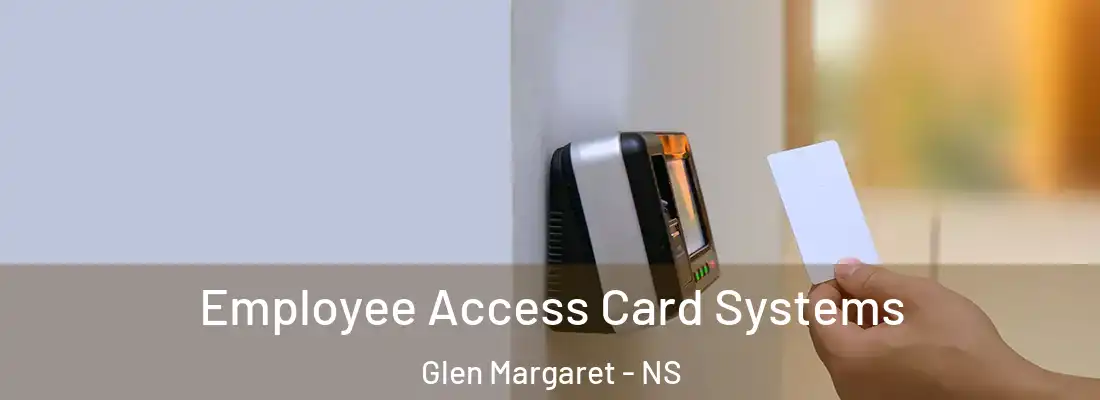 Employee Access Card Systems Glen Margaret - NS
