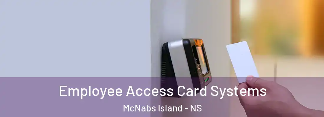 Employee Access Card Systems McNabs Island - NS