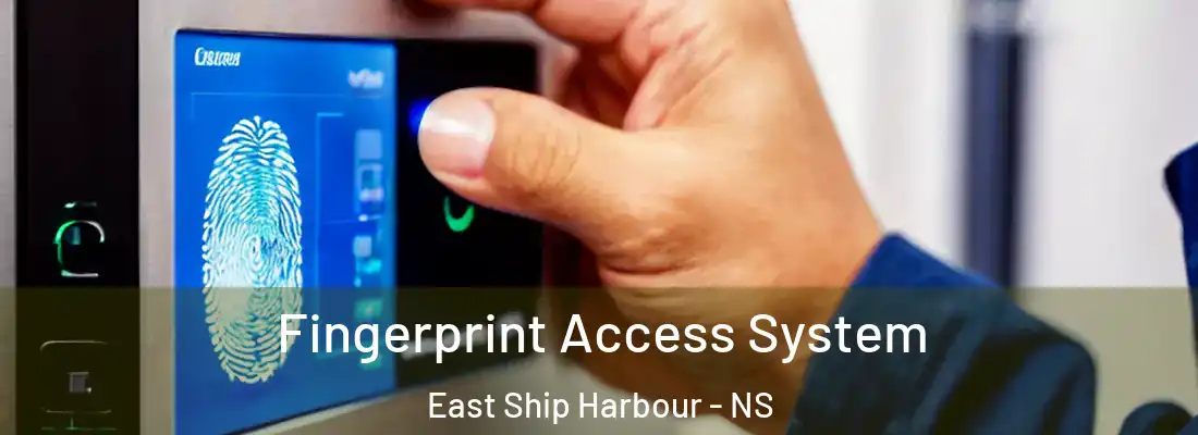 Fingerprint Access System East Ship Harbour - NS