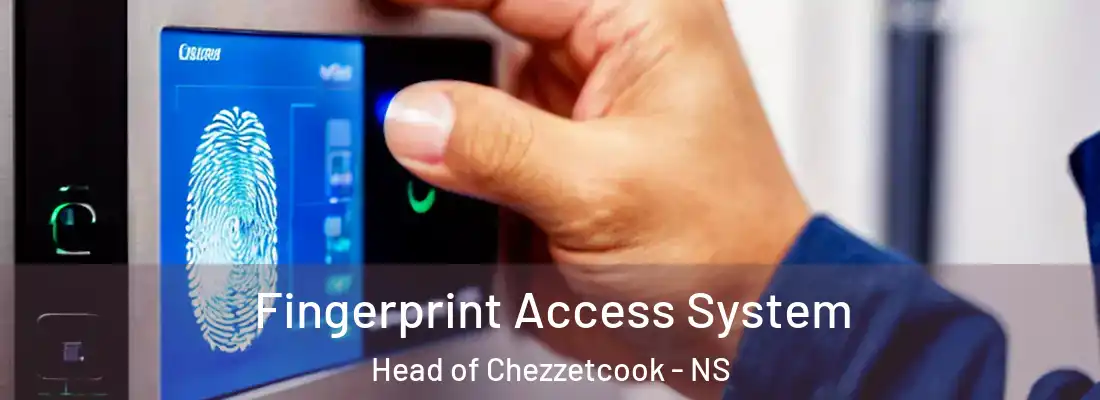 Fingerprint Access System Head of Chezzetcook - NS