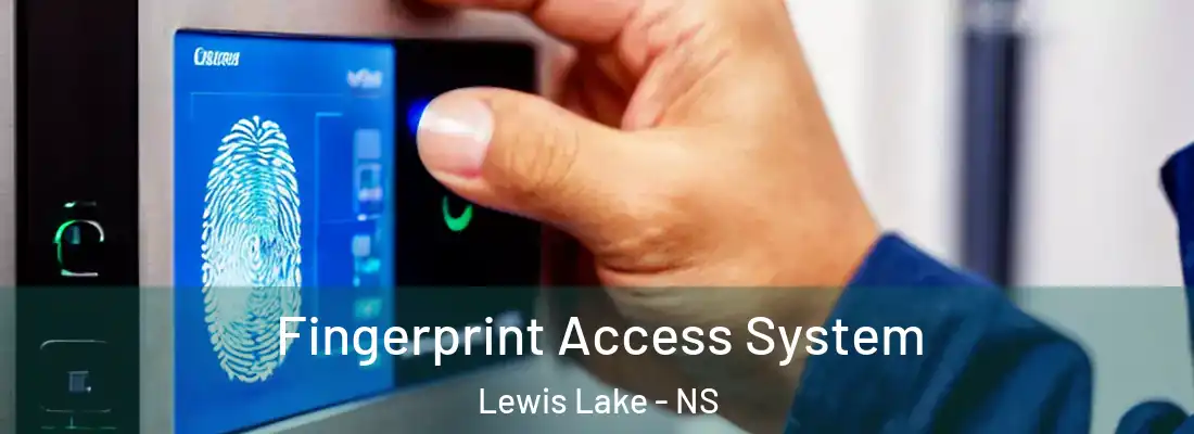  Fingerprint Access System Lewis Lake - NS
