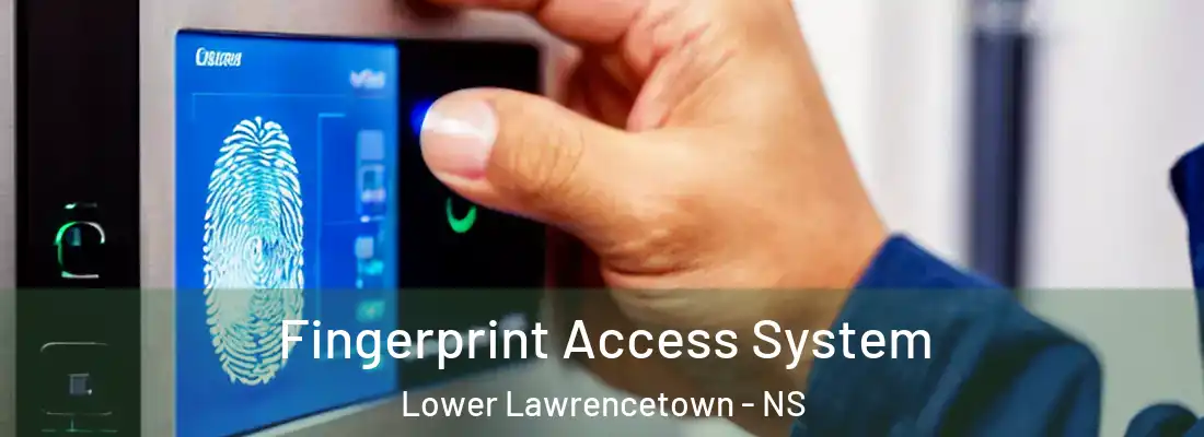 Fingerprint Access System Lower Lawrencetown - NS