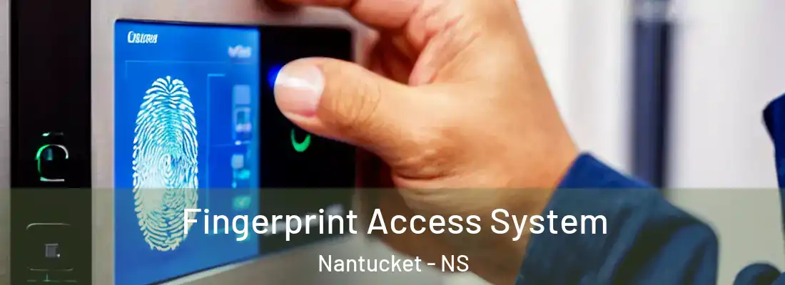 Fingerprint Access System Nantucket - NS