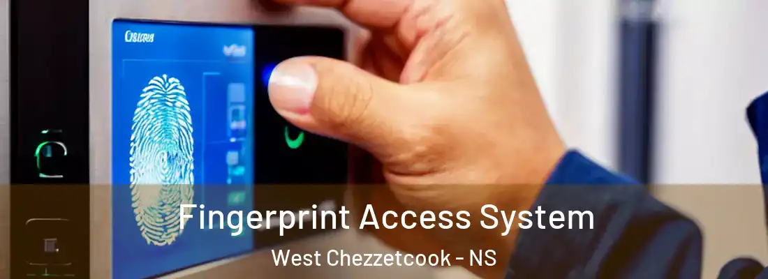 Fingerprint Access System West Chezzetcook - NS