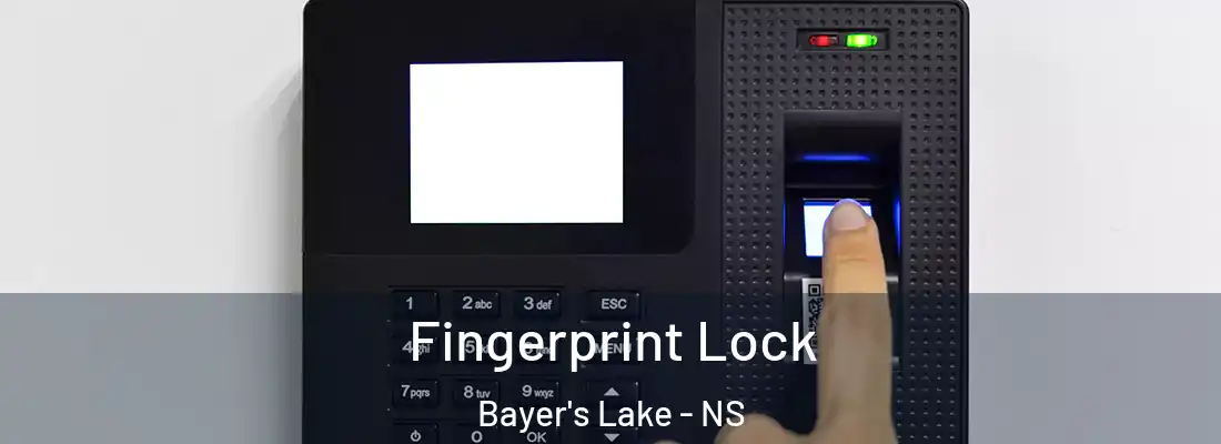 Fingerprint Lock Bayer's Lake - NS