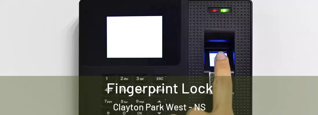  Fingerprint Lock Clayton Park West - NS
