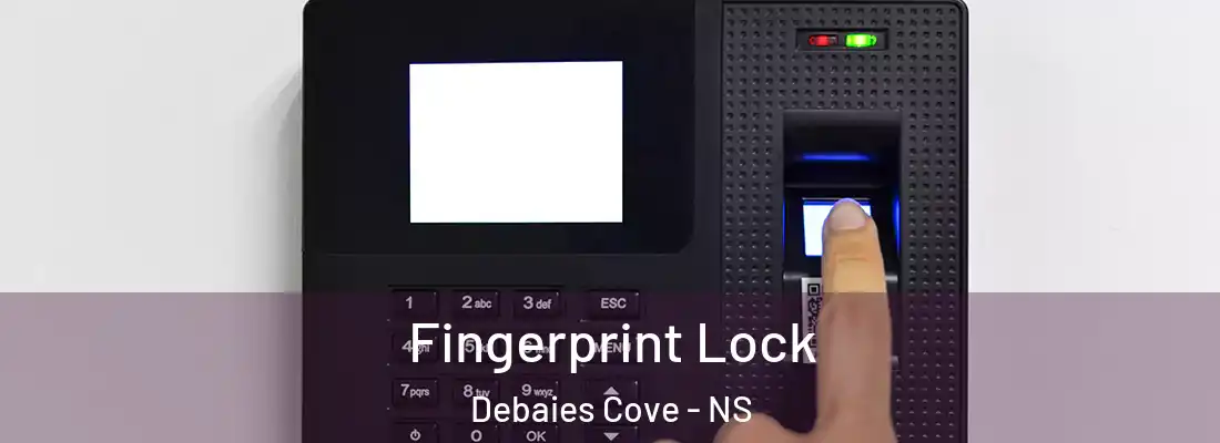  Fingerprint Lock Debaies Cove - NS