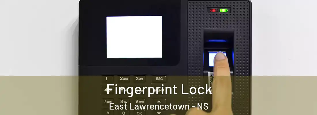Fingerprint Lock East Lawrencetown - NS