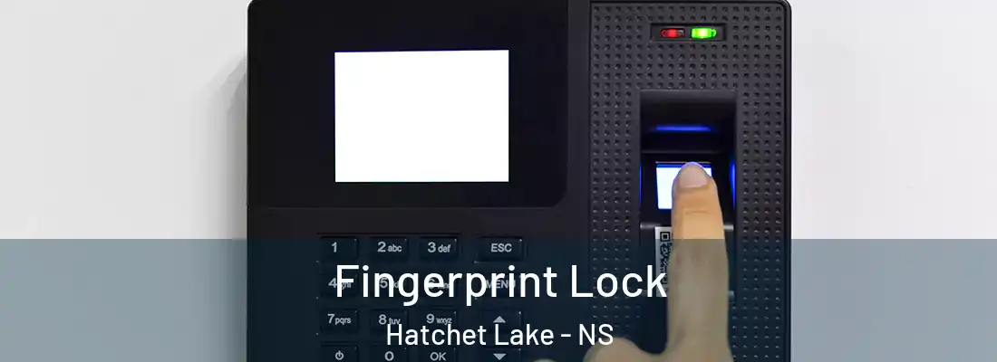 Fingerprint Lock Hatchet Lake - NS