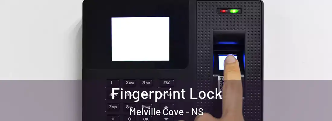 Fingerprint Lock Melville Cove - NS