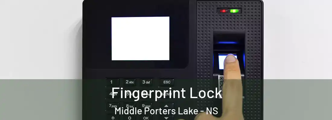Fingerprint Lock Middle Porters Lake - NS