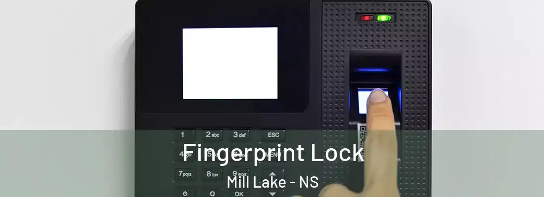  Fingerprint Lock Mill Lake - NS