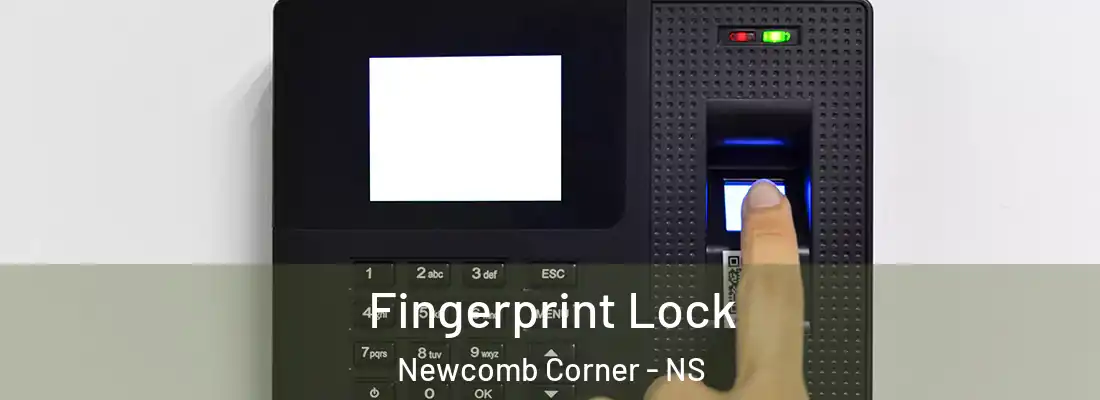 Fingerprint Lock Newcomb Corner - NS