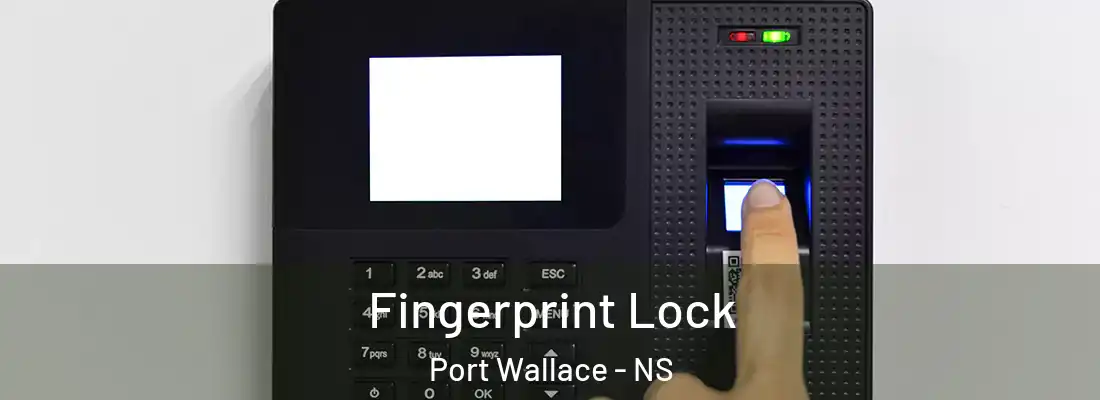 Fingerprint Lock Port Wallace - NS