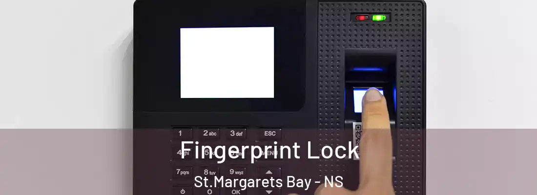 Fingerprint Lock St.Margarets Bay - NS