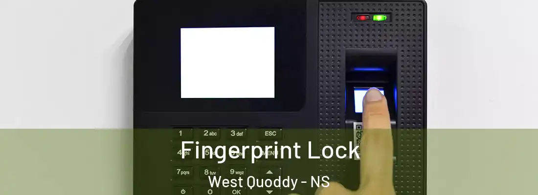 Fingerprint Lock West Quoddy - NS