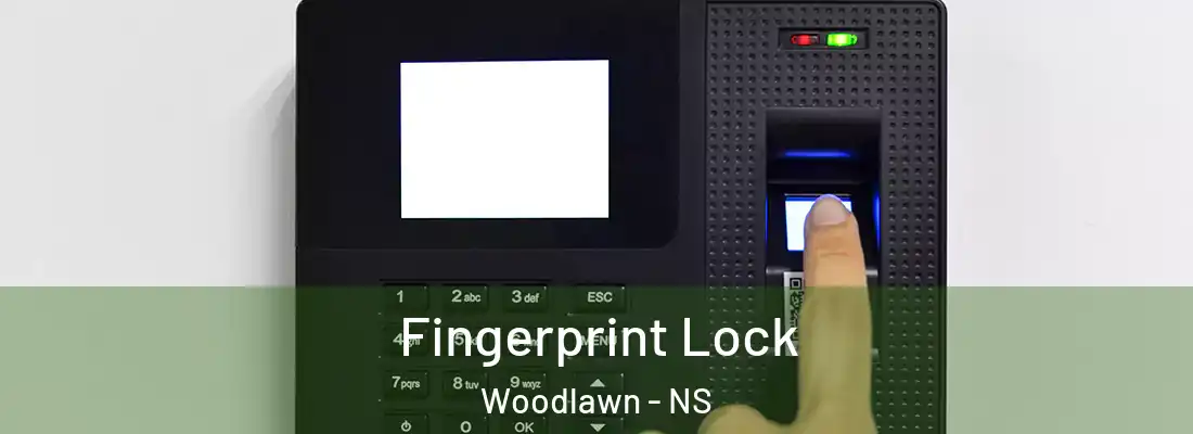 Fingerprint Lock Woodlawn - NS