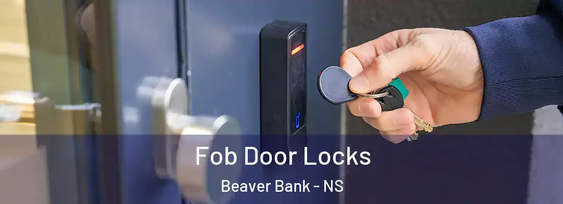  Fob Door Locks Beaver Bank - NS
