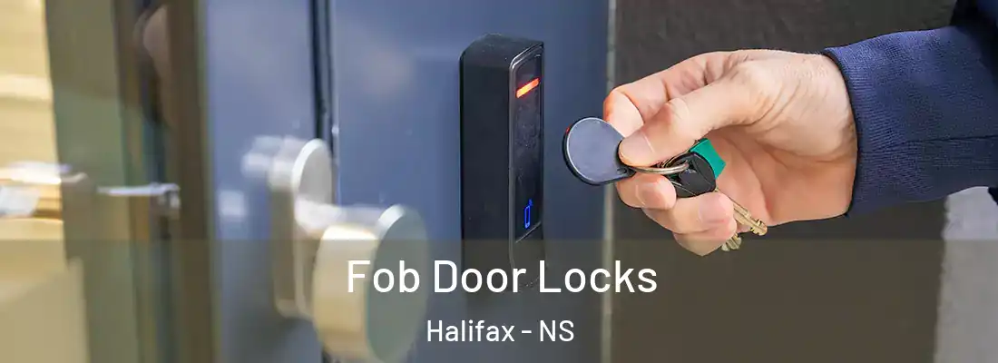  Fob Door Locks Halifax - NS