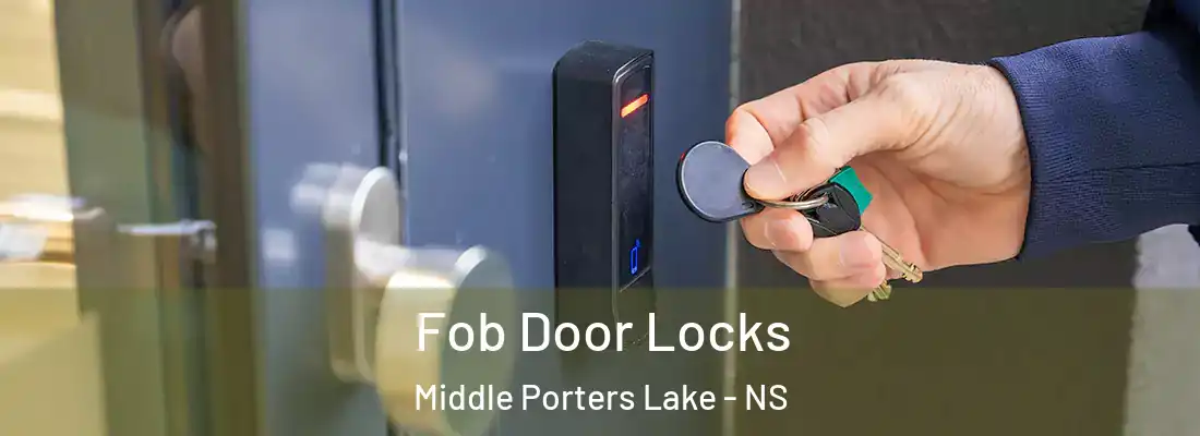  Fob Door Locks Middle Porters Lake - NS
