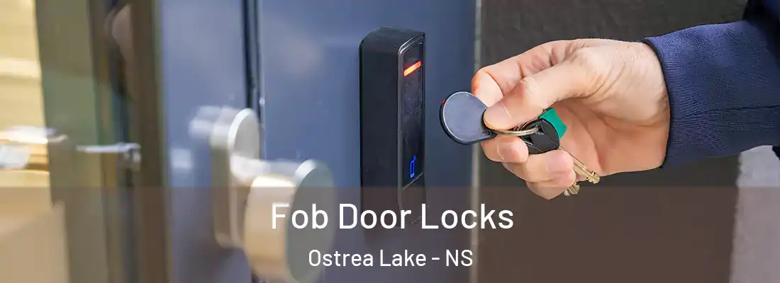  Fob Door Locks Ostrea Lake - NS