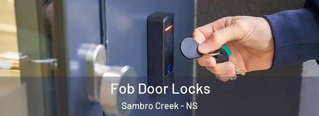  Fob Door Locks Sambro Creek - NS