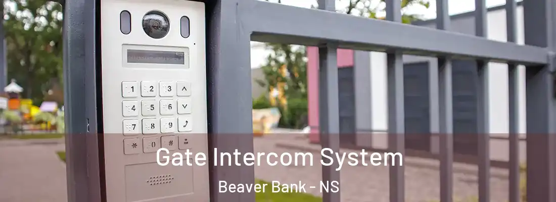 Gate Intercom System Beaver Bank - NS