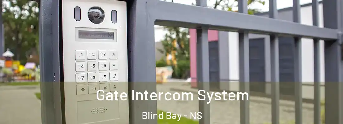 Gate Intercom System Blind Bay - NS