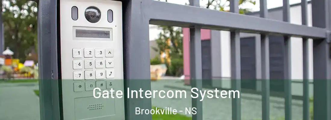 Gate Intercom System Brookville - NS