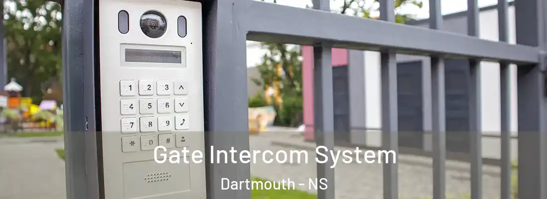 Gate Intercom System Dartmouth - NS