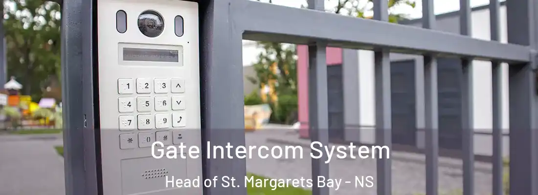Gate Intercom System Head of St. Margarets Bay - NS