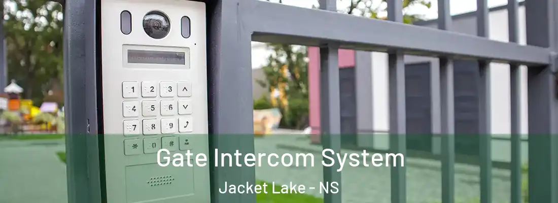 Gate Intercom System Jacket Lake - NS