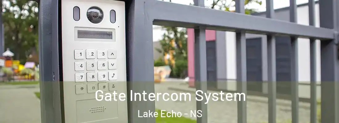 Gate Intercom System Lake Echo - NS