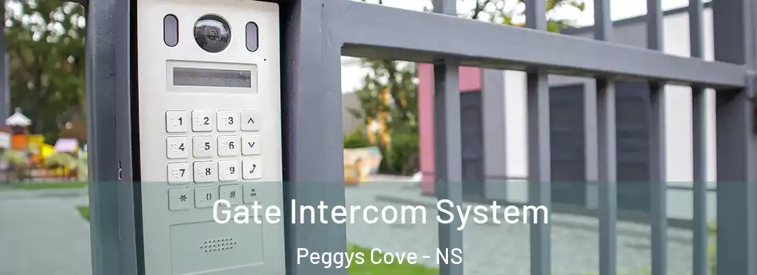 Gate Intercom System Peggys Cove - NS